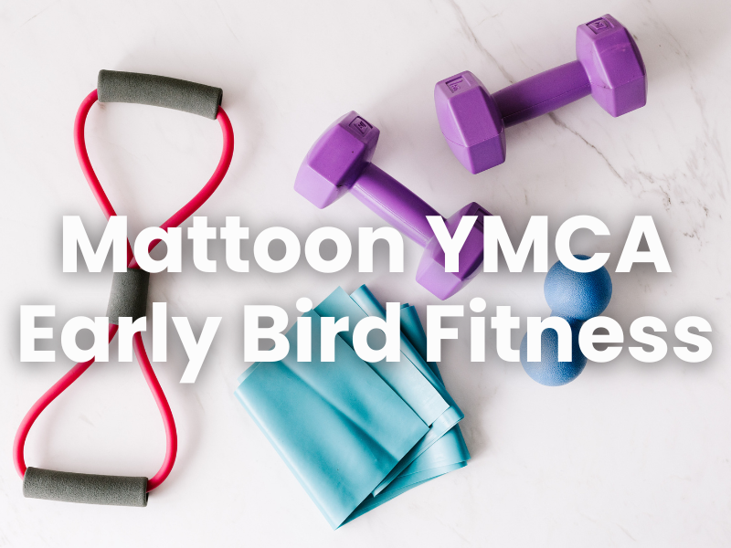 Mattoon YMCA Early Bird Fitness 